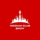 HOOKAH CLUB SHOW